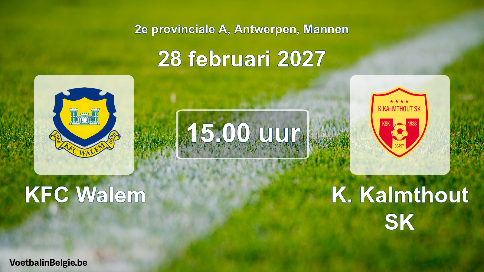 Geplande wedstrijd mannenvoetbal: KFC Walem - K. Kalmthout SK (28 februari 2027)