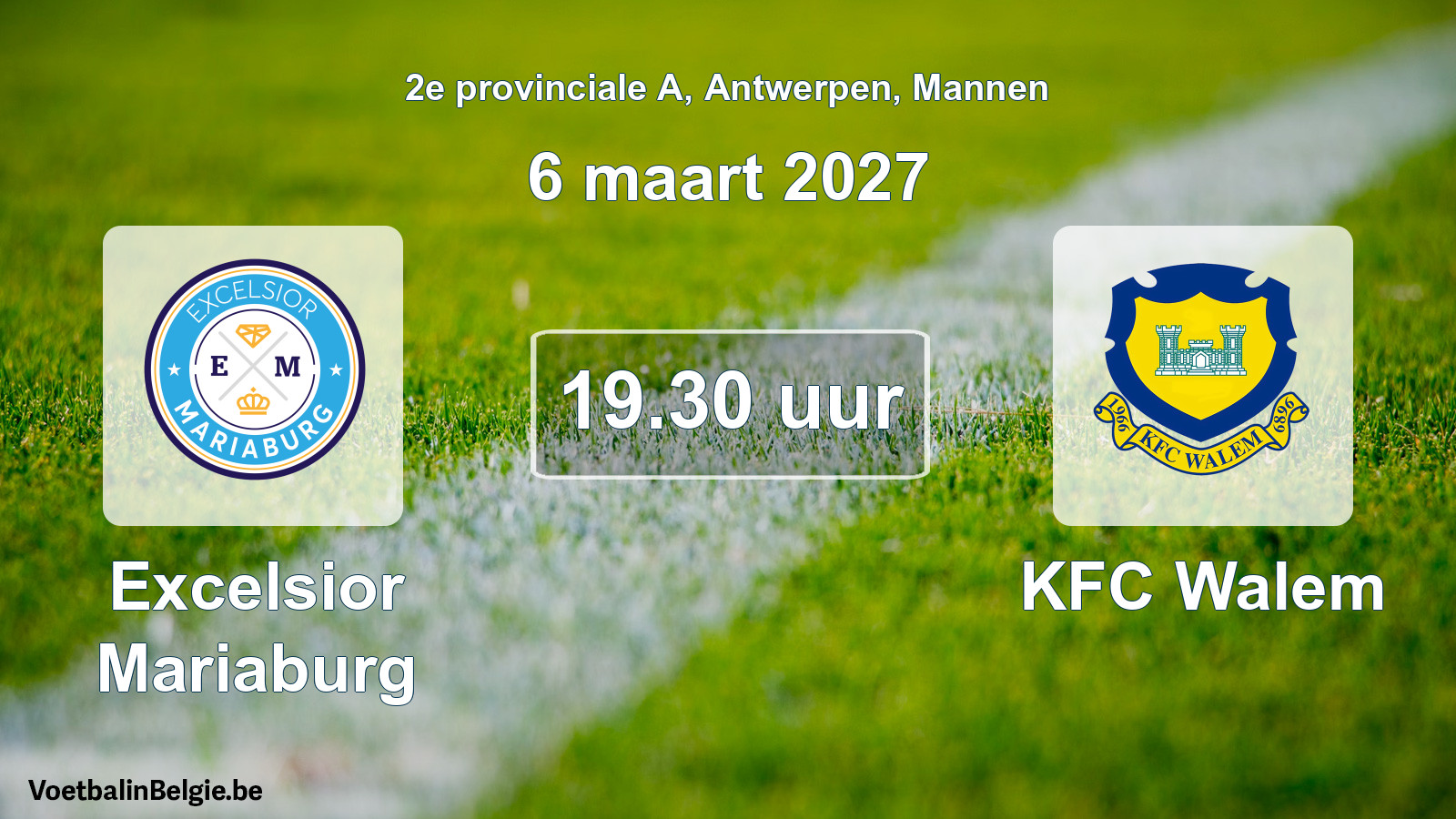 Geplande wedstrijd mannenvoetbal: Excelsior Mariaburg - KFC Walem (6 maart 2027)