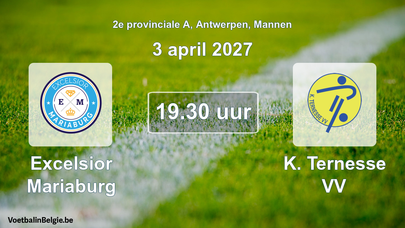 Geplande wedstrijd mannenvoetbal: Excelsior Mariaburg - K. Ternesse VV (3 april 2027)