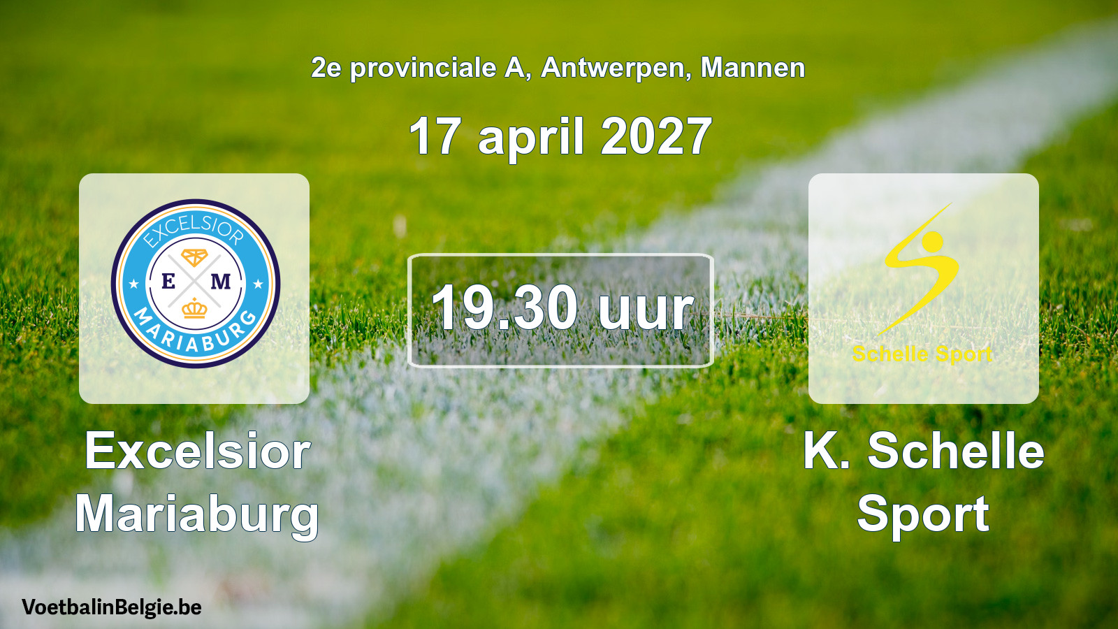 Geplande wedstrijd mannenvoetbal: Excelsior Mariaburg - K. Schelle Sport (17 april 2027)