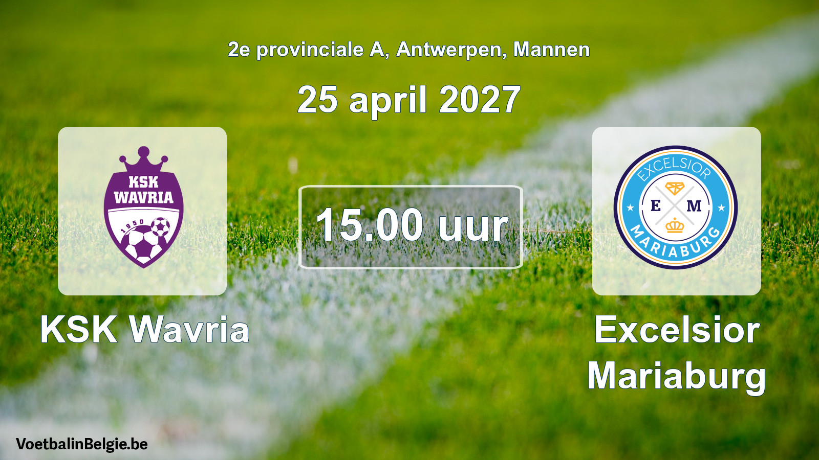 Geplande wedstrijd mannenvoetbal: KSK Wavria - Excelsior Mariaburg (25 april 2027)