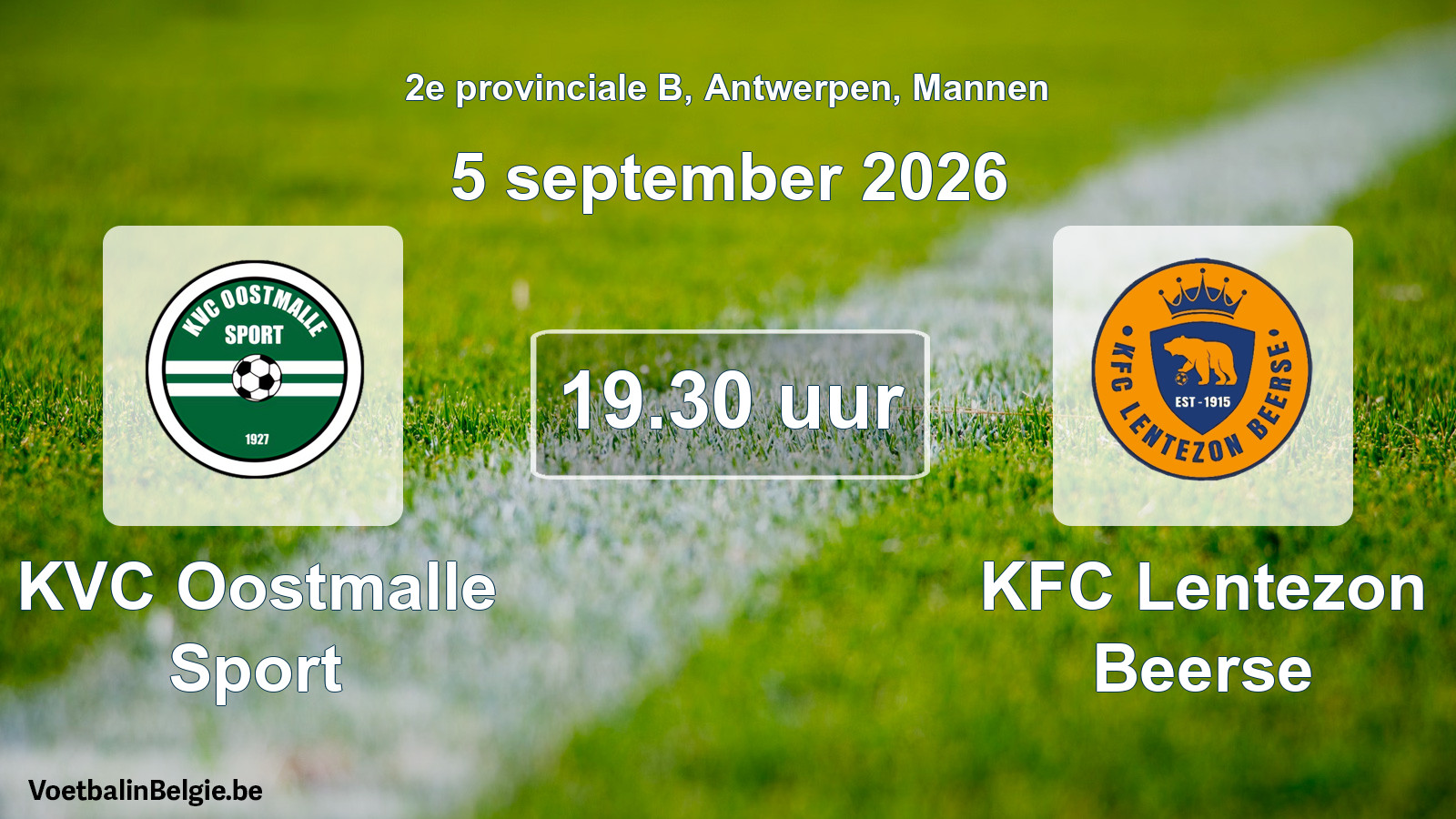 Scheduled match men football: KVC Oostmalle Sport - KFC Lentezon Beerse (5 September 2026)