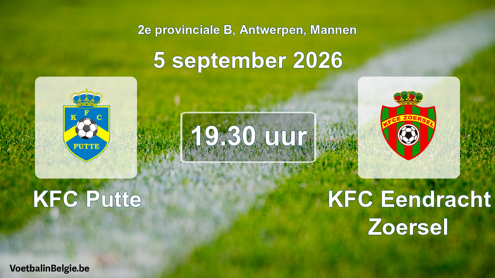 Geplantes Spiel männer-Fußball: KFC Putte - KFC Eendracht Zoersel (5 September 2026)