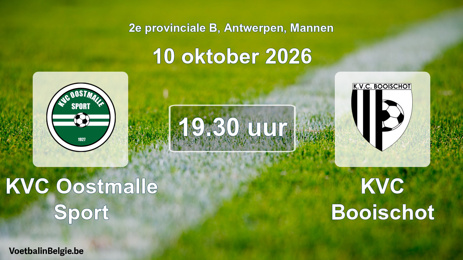 Match prévu football hommes: KVC Oostmalle Sport - KVC Booischot (10 octobre 2026)