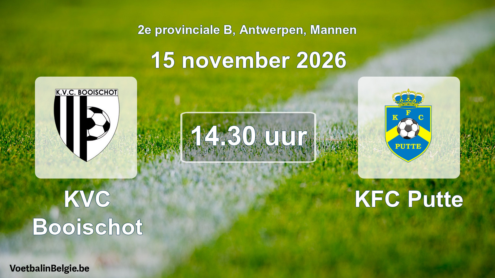 Geplantes Spiel männer-Fußball: KVC Booischot - KFC Putte (15 November 2026)