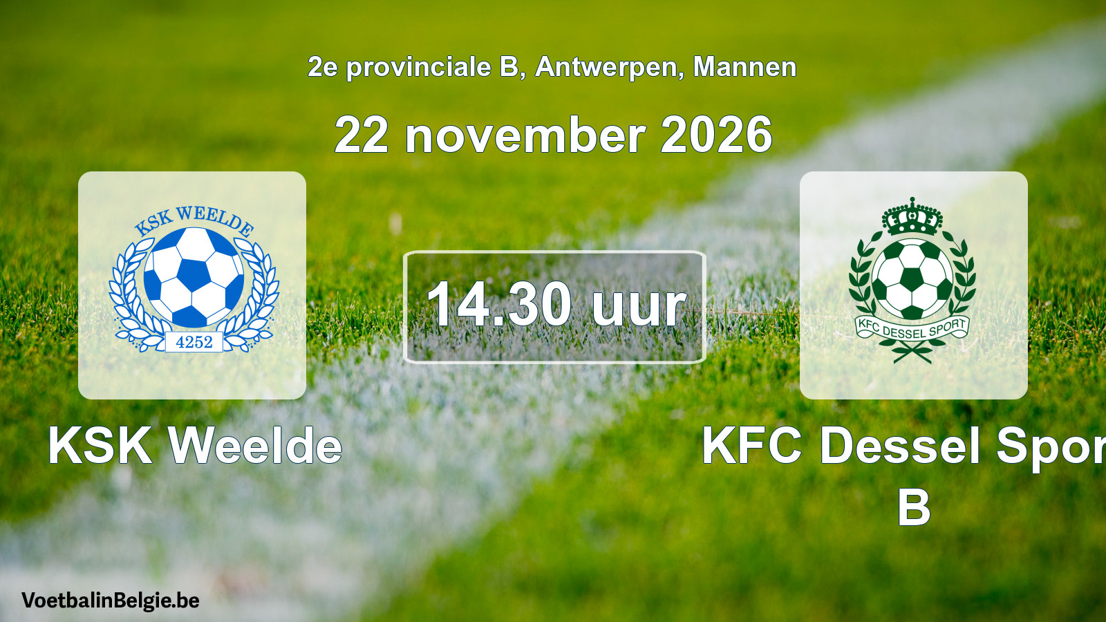 Geplantes Spiel männer-Fußball: KSK Weelde - KFC Dessel Sport B (22 November 2026)
