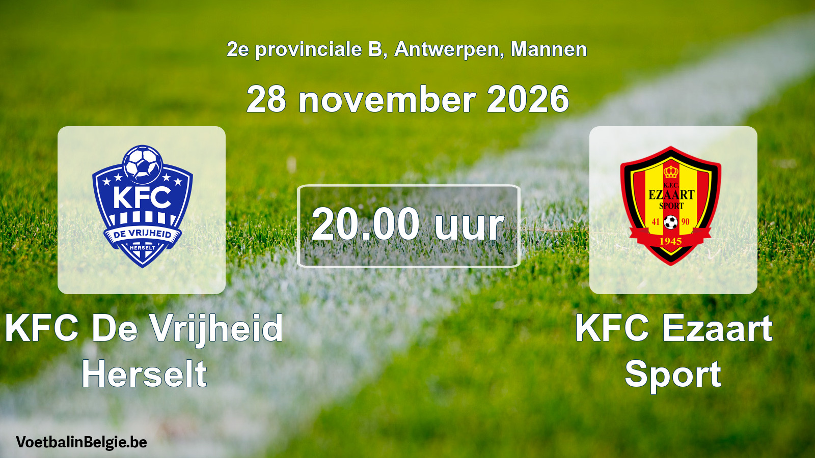 Match prévu football hommes: KFC De Vrijheid Herselt - KFC Ezaart Sport (28 novembre 2026)
