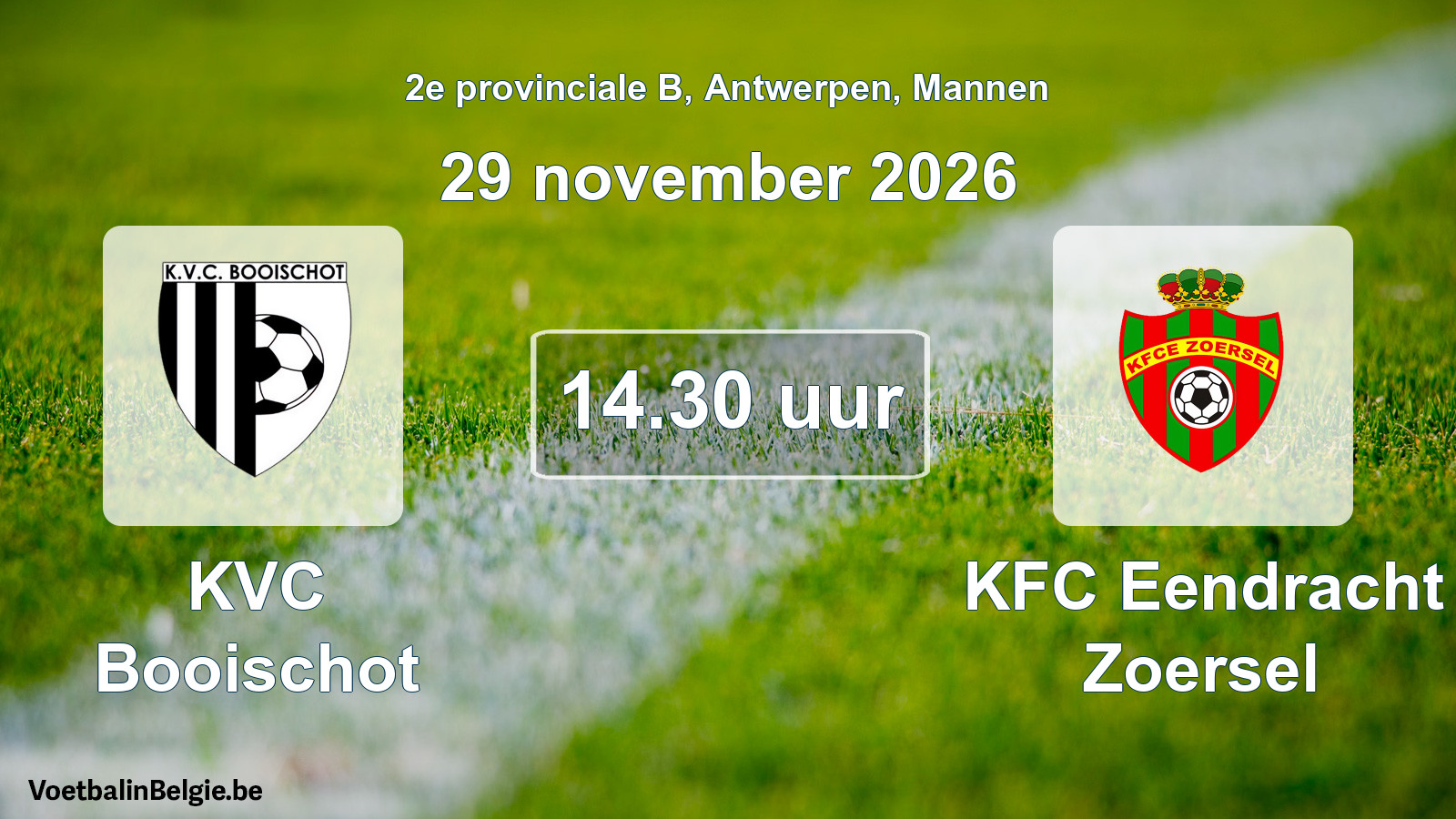 Scheduled match men football: KVC Booischot - KFC Eendracht Zoersel (29 November 2026)