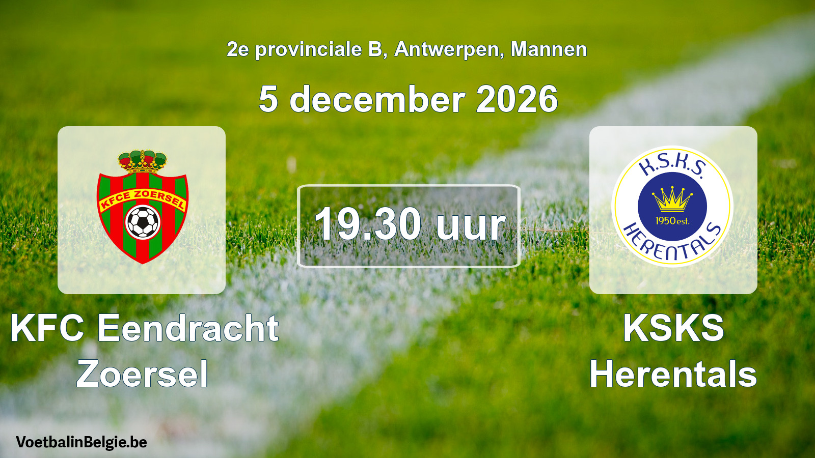 Geplantes Spiel männer-Fußball: KFC Eendracht Zoersel - KSKS Herentals (5 Dezember 2026)