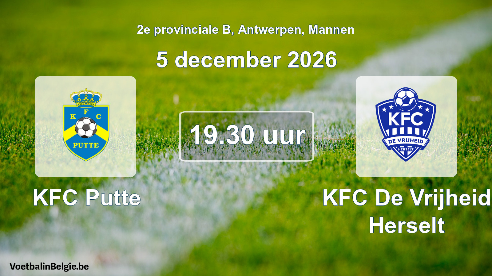Geplantes Spiel männer-Fußball: KFC Putte - KFC De Vrijheid Herselt (5 Dezember 2026)