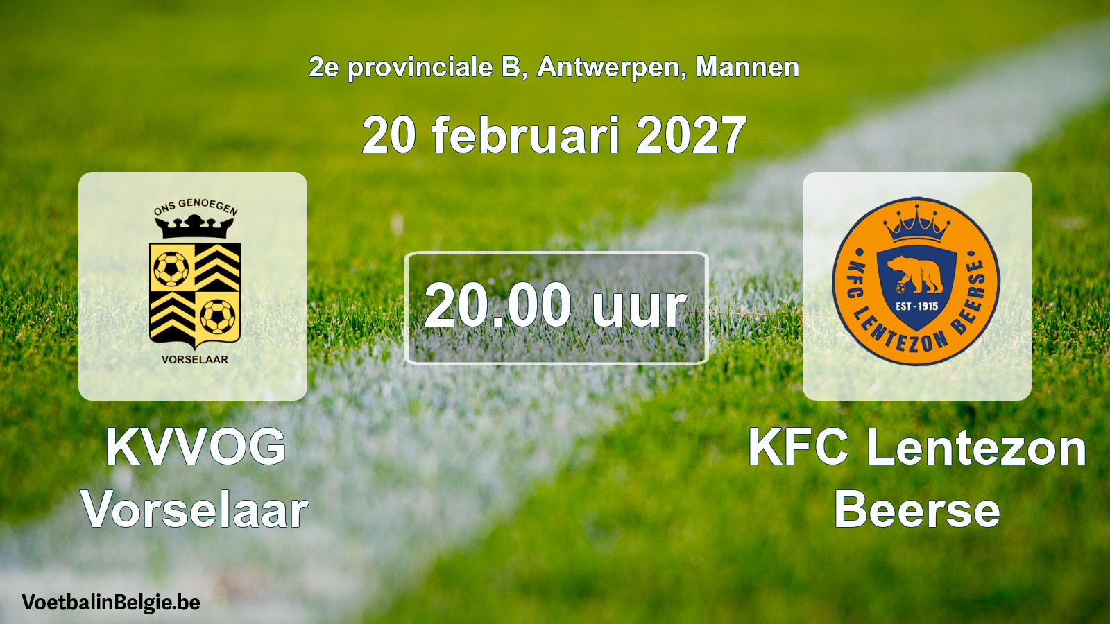 Geplantes Spiel männer-Fußball: KVVOG Vorselaar - KFC Lentezon Beerse (20 Februar 2027)