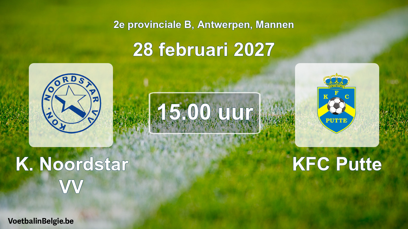 Geplantes Spiel männer-Fußball: K. Noordstar VV - KFC Putte (28 Februar 2027)