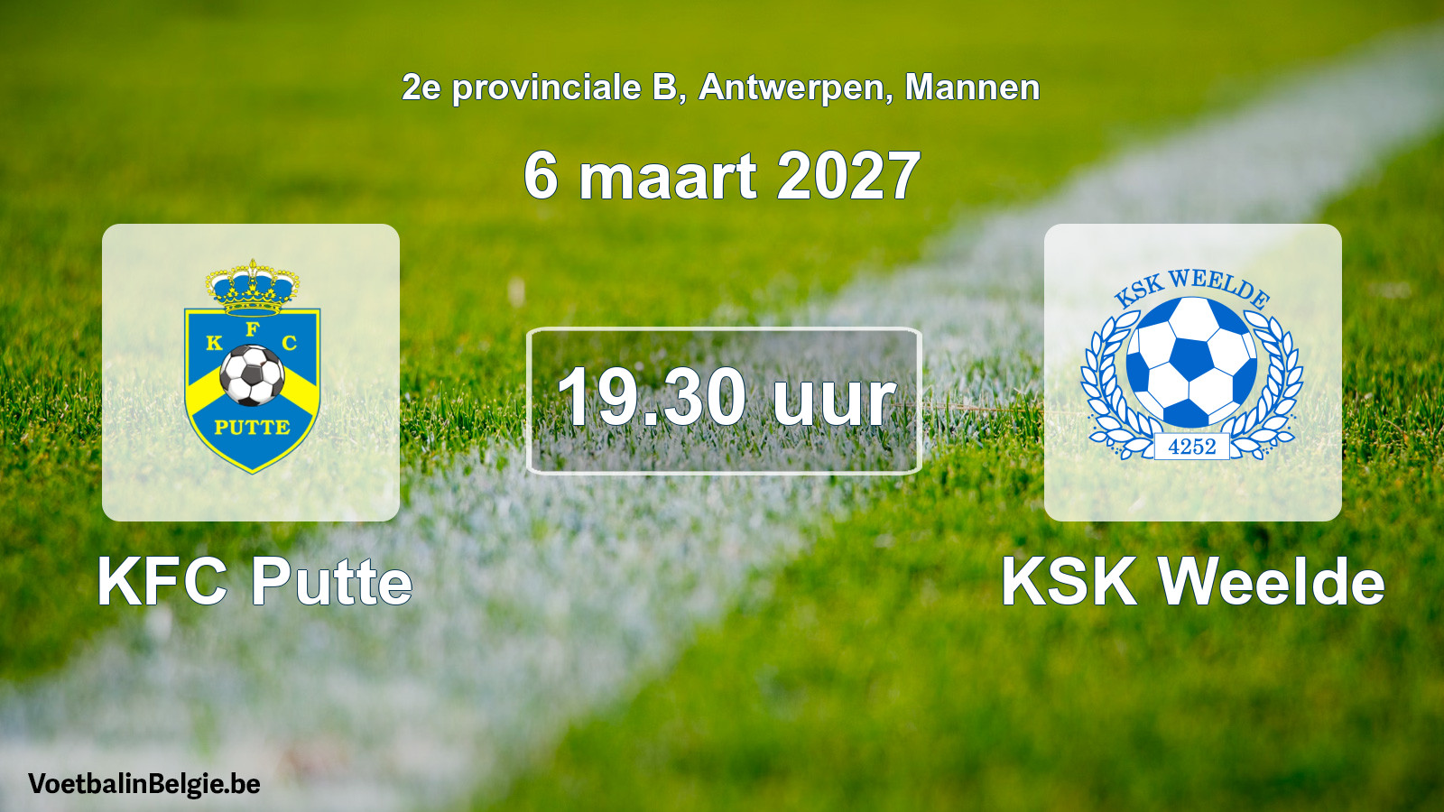 Scheduled match men football: KFC Putte - KSK Weelde (6 March 2027)