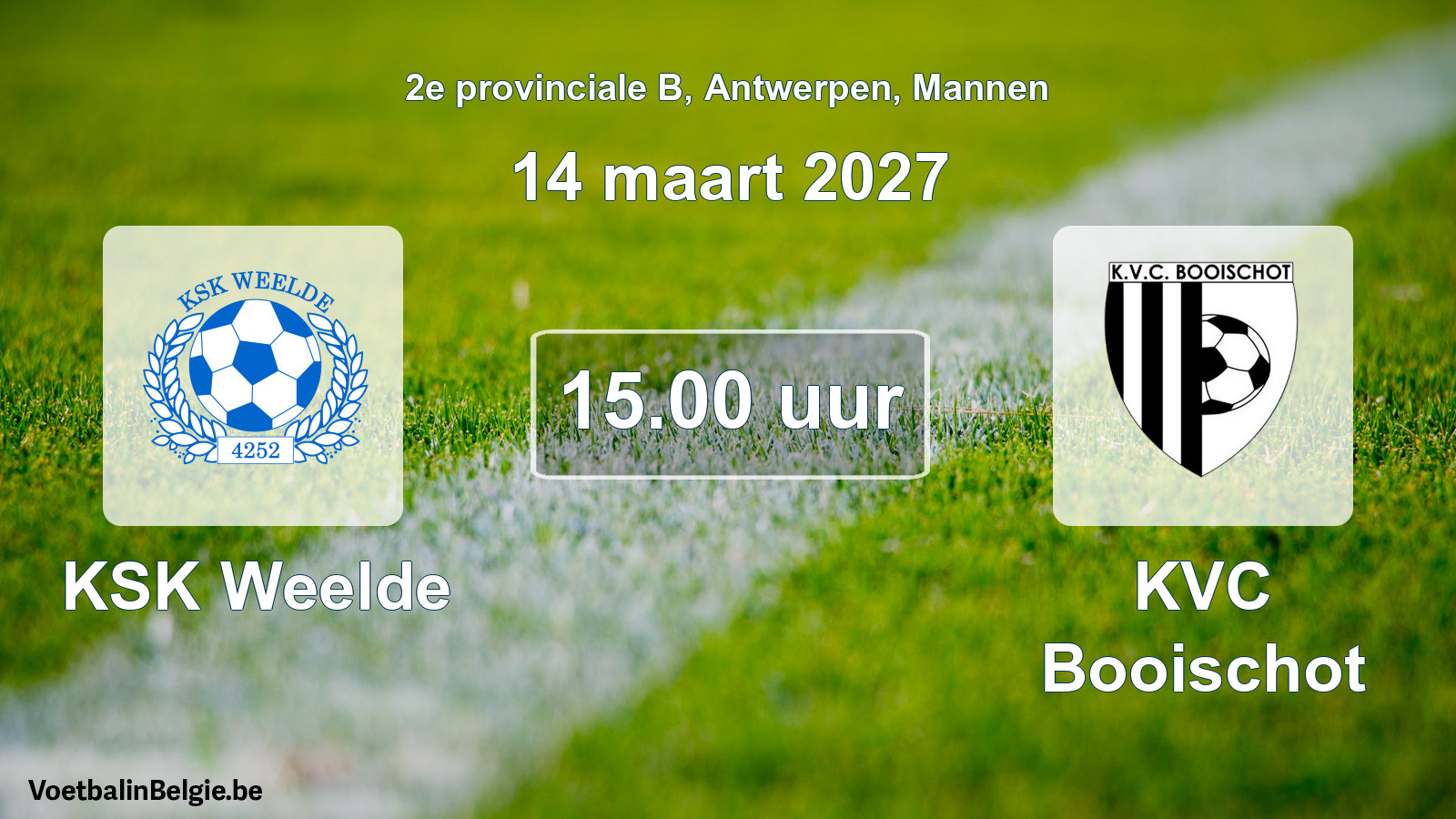 Scheduled match men football: KSK Weelde - KVC Booischot (14 March 2027)