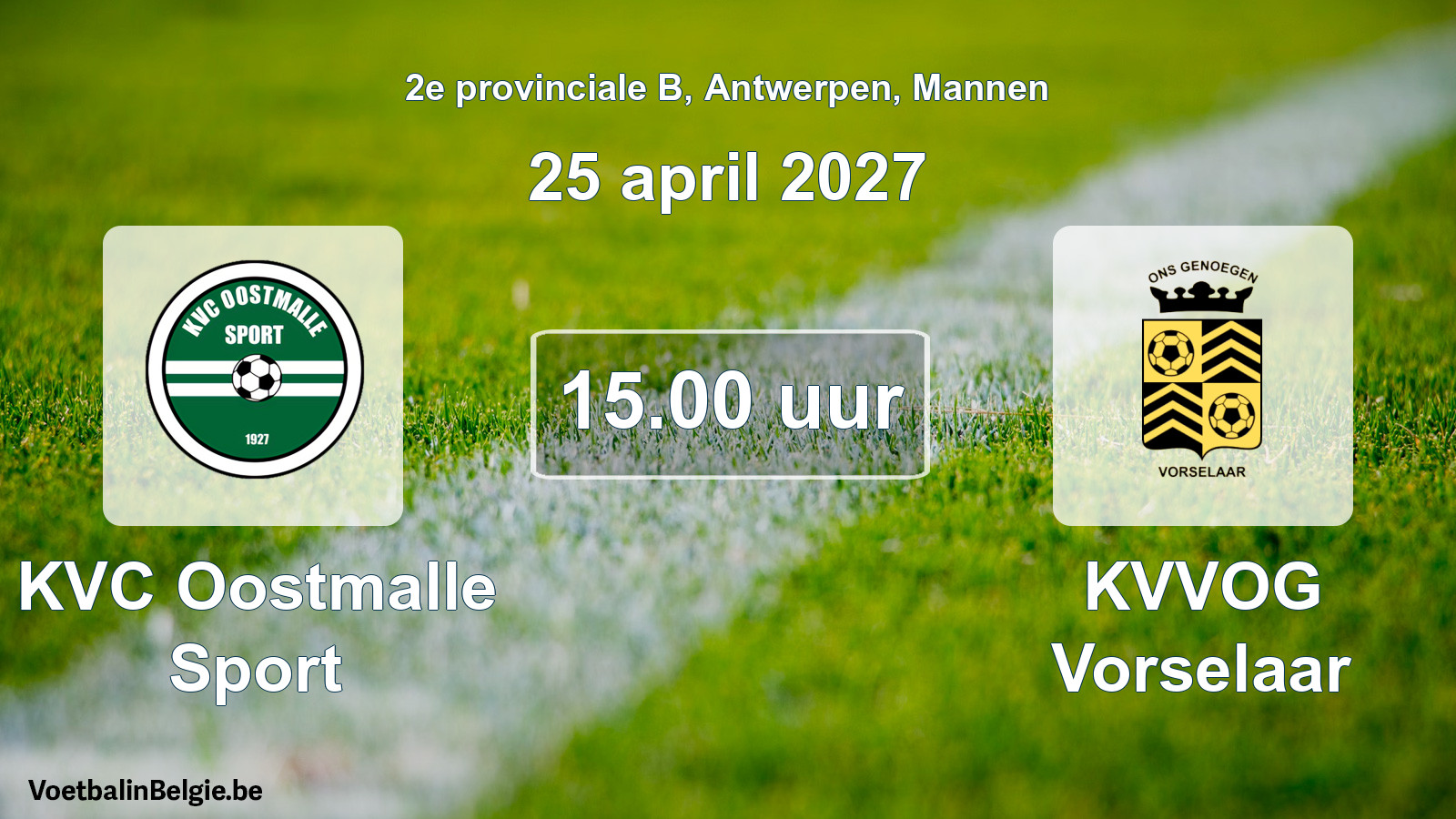 Geplande wedstrijd mannenvoetbal: KVC Oostmalle Sport - KVVOG Vorselaar (25 april 2027)