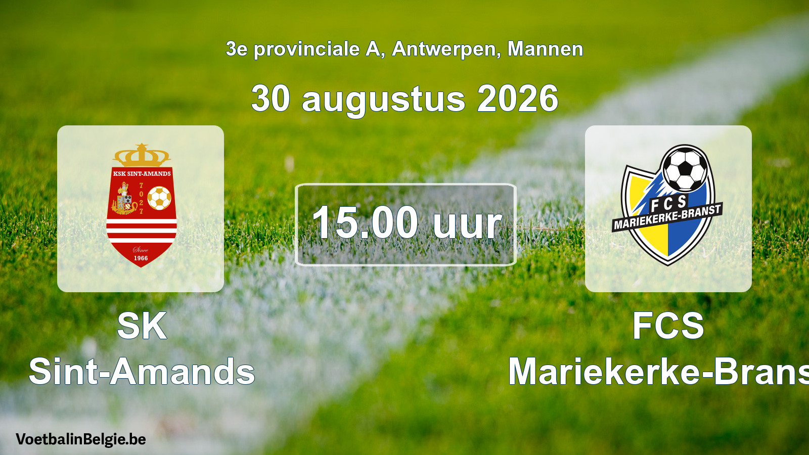 Geplande wedstrijd mannenvoetbal: SK Sint-Amands - FCS Mariekerke-Branst (30 augustus 2026)