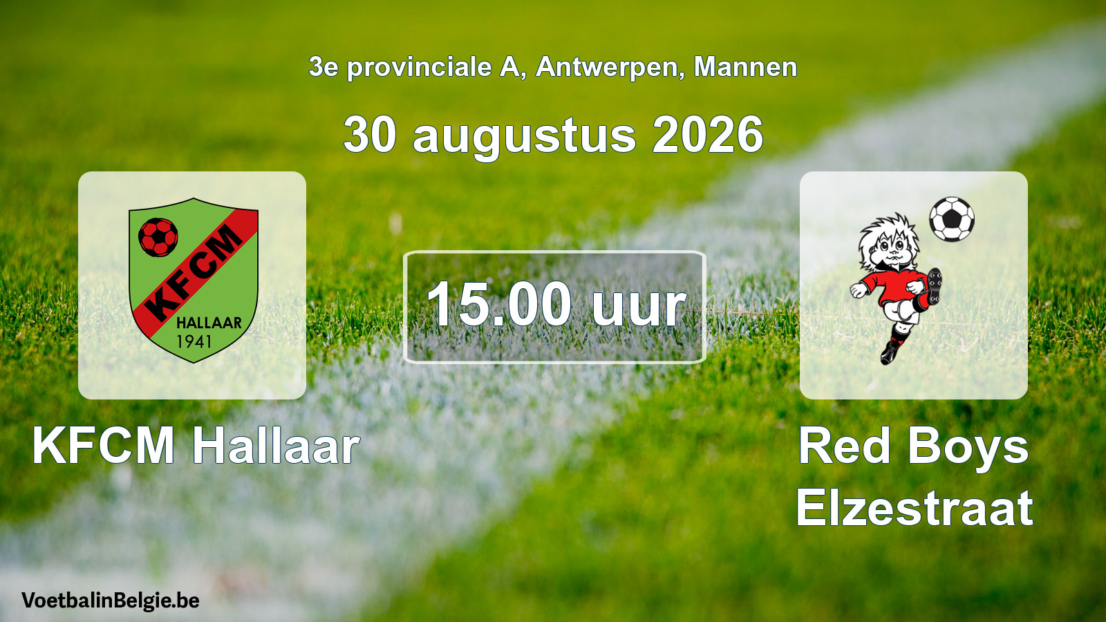 Geplande wedstrijd mannenvoetbal: KFCM Hallaar - Red Boys Elzestraat (30 augustus 2026)