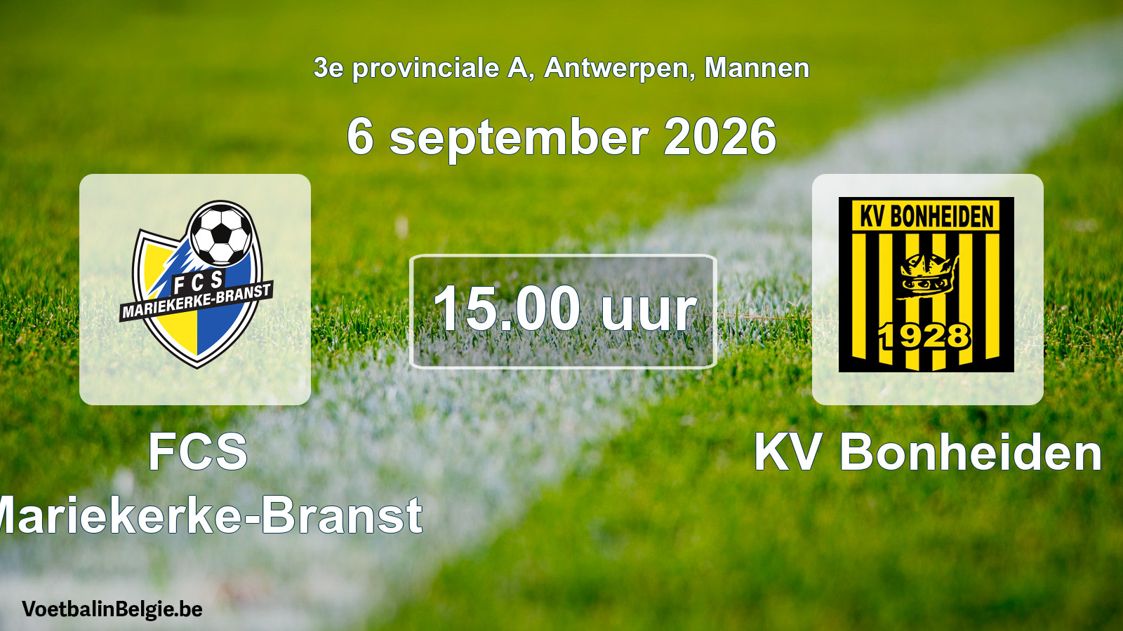Geplande wedstrijd mannenvoetbal: FCS Mariekerke-Branst - KV Bonheiden (6 september 2026)