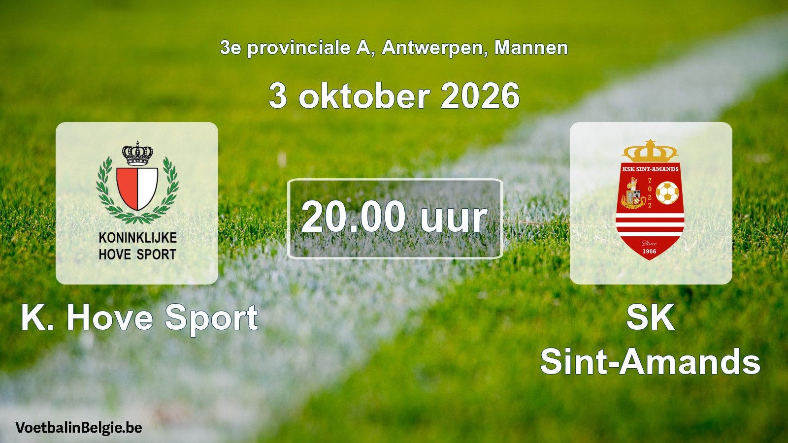 Match prévu football hommes: K. Hove Sport - SK Sint-Amands (3 octobre 2026)