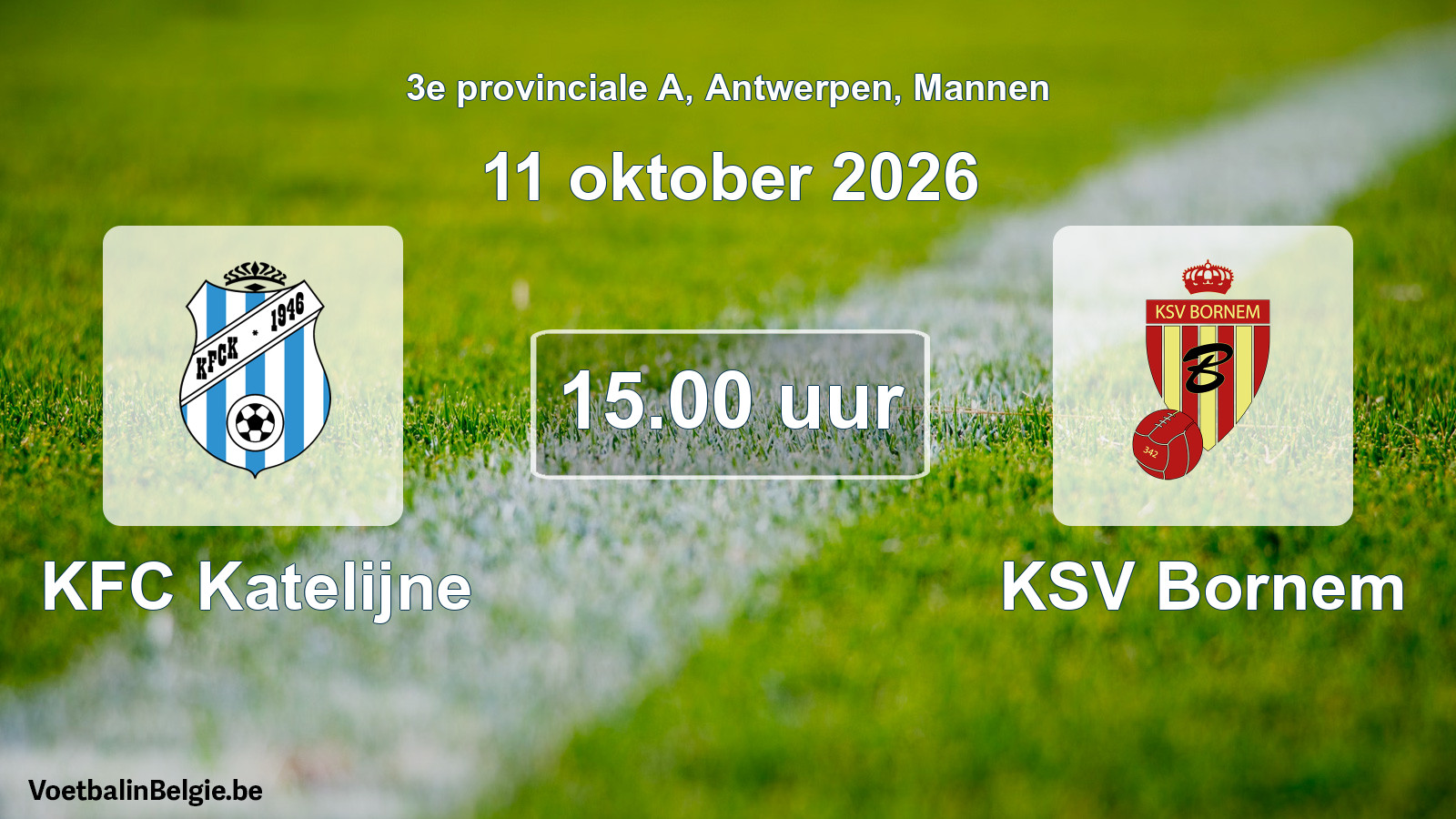 Geplande wedstrijd mannenvoetbal: KFC Katelijne - KSV Bornem (11 oktober 2026)