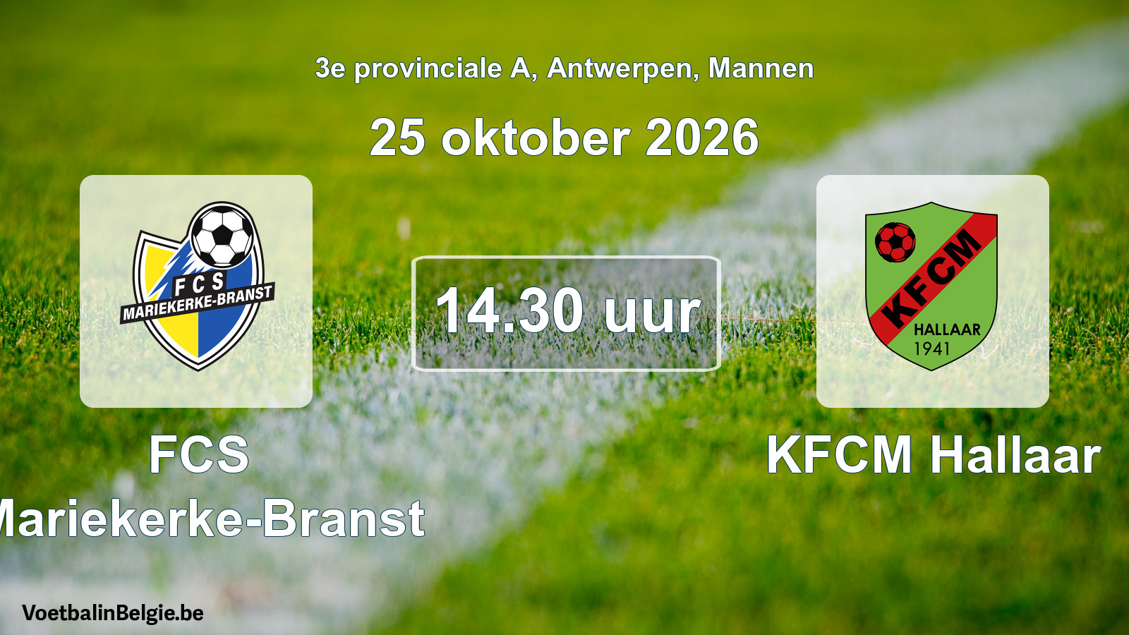 Geplande wedstrijd mannenvoetbal: FCS Mariekerke-Branst - KFCM Hallaar (25 oktober 2026)
