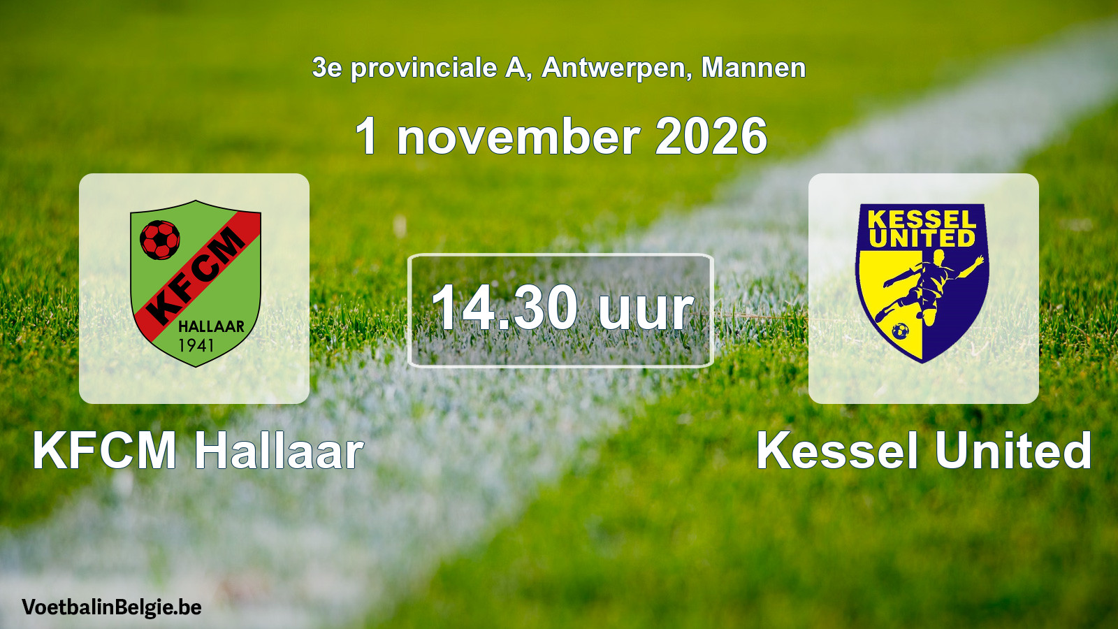 Geplande wedstrijd mannenvoetbal: KFCM Hallaar - Kessel United (1 november 2026)