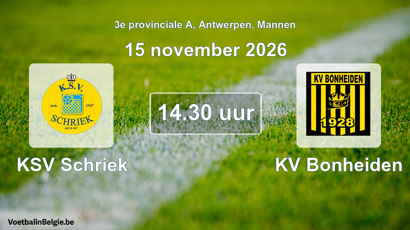 Geplande wedstrijd mannenvoetbal: KSV Schriek - KV Bonheiden (15 november 2026)