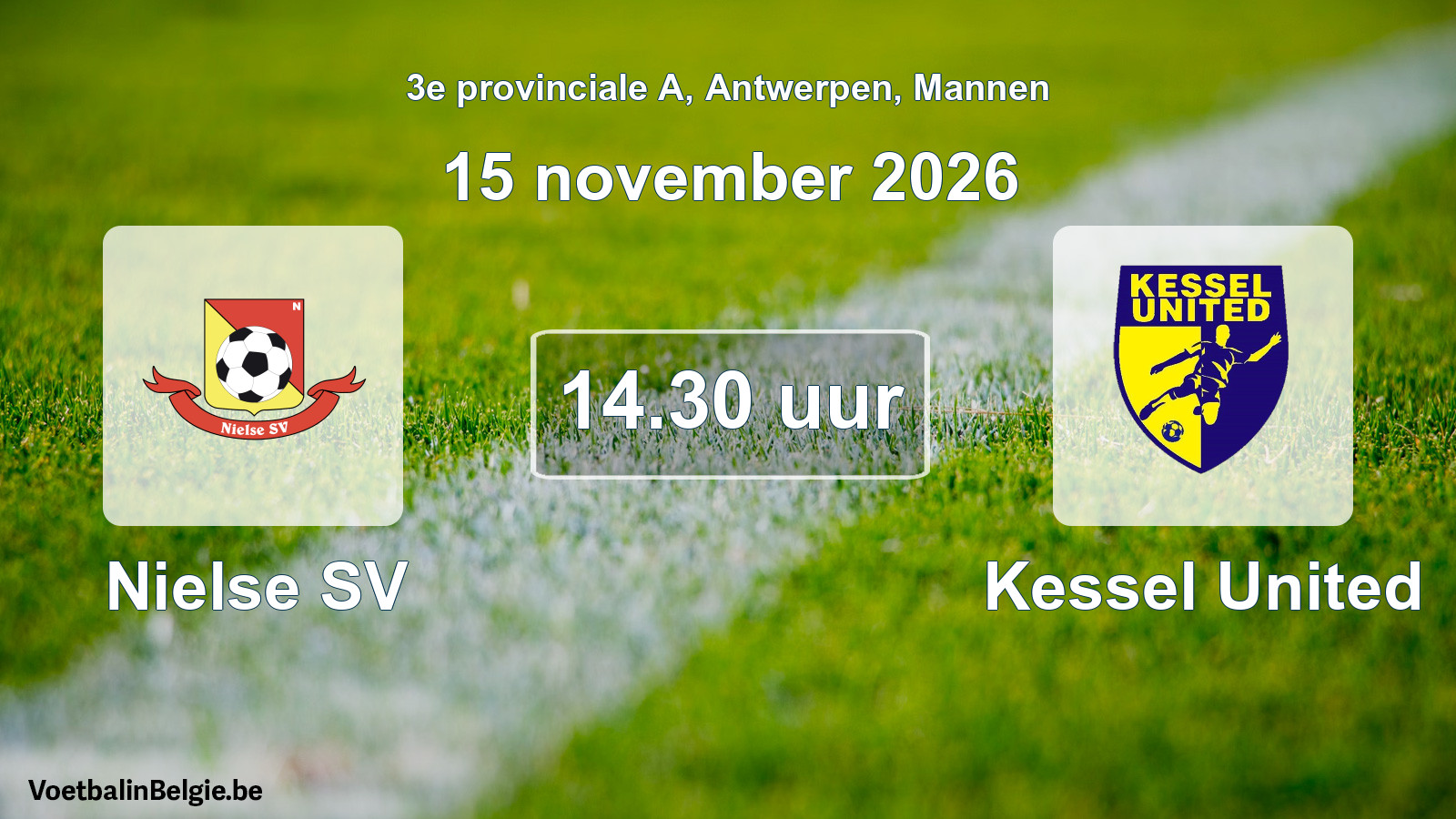 Geplande wedstrijd mannenvoetbal: Nielse SV - Kessel United (15 november 2026)