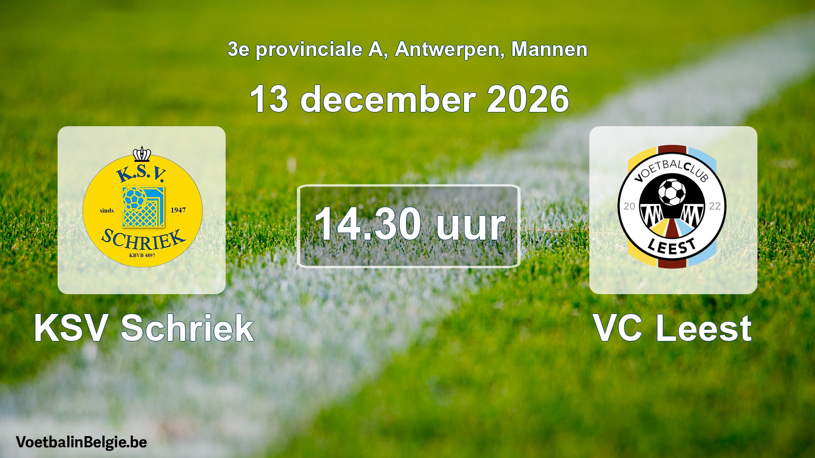 Geplande wedstrijd mannenvoetbal: KSV Schriek - VC Leest (13 december 2026)