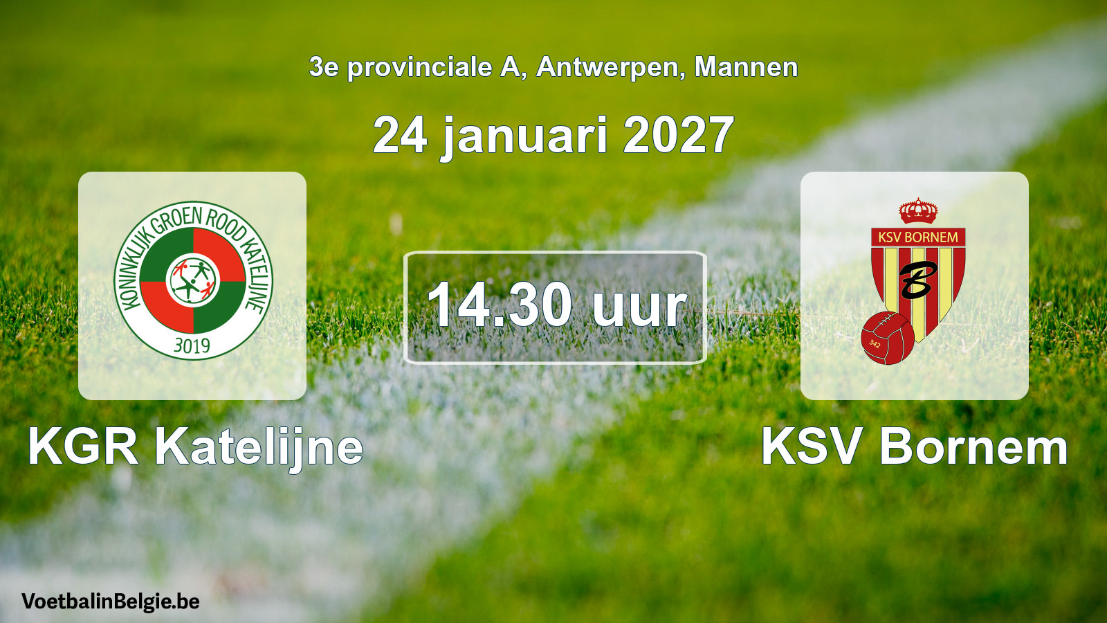 Geplande wedstrijd mannenvoetbal: KGR Katelijne - KSV Bornem (24 januari 2027)