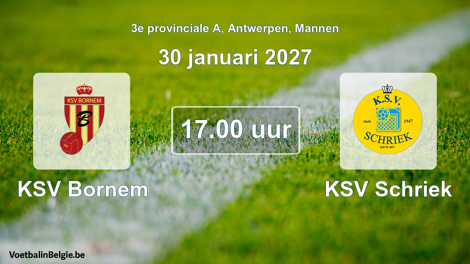 Geplande wedstrijd mannenvoetbal: KSV Bornem - KSV Schriek (30 januari 2027)