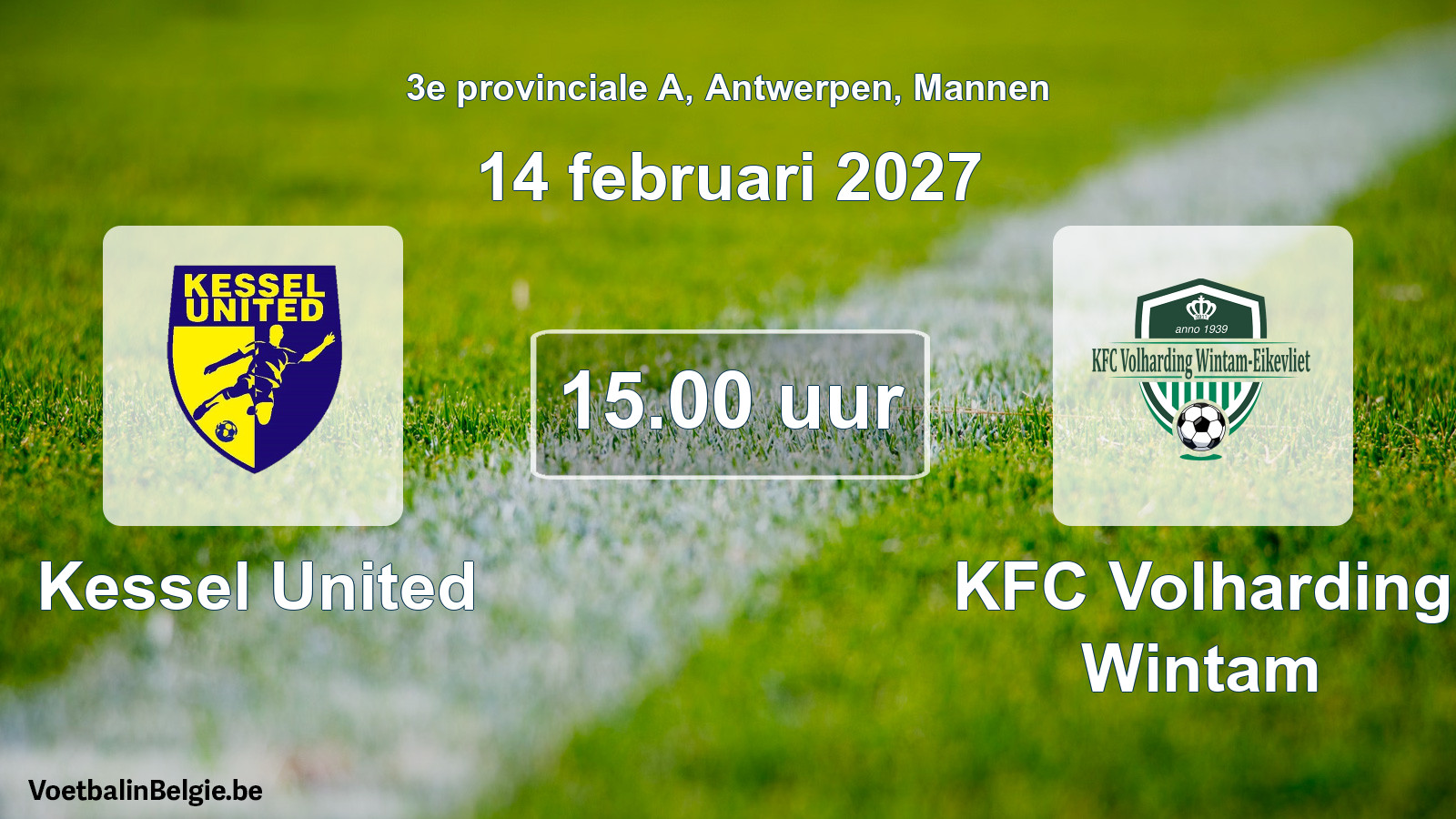 Geplande wedstrijd mannenvoetbal: Kessel United - KFC Volharding Wintam (14 februari 2027)