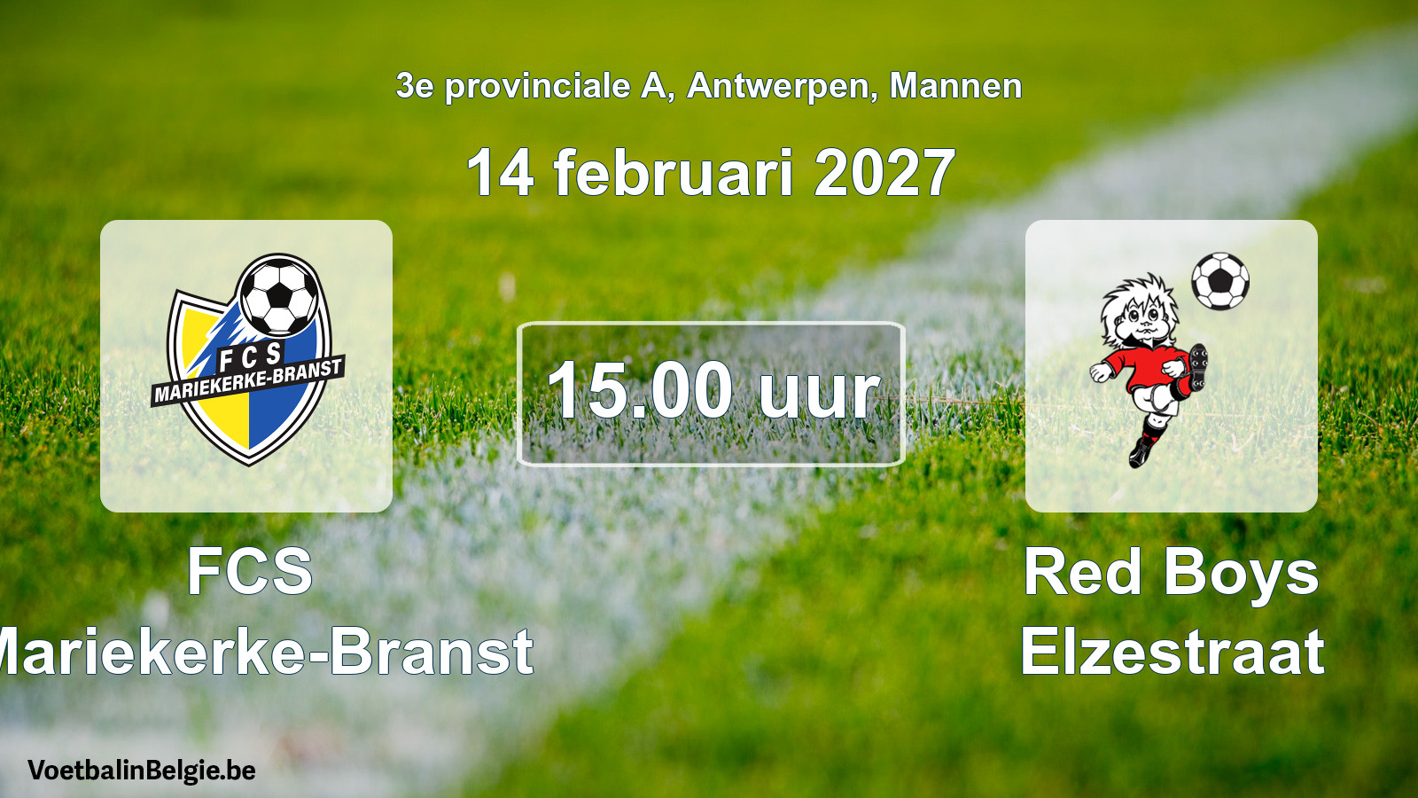 Geplande wedstrijd mannenvoetbal: FCS Mariekerke-Branst - Red Boys Elzestraat (14 februari 2027)
