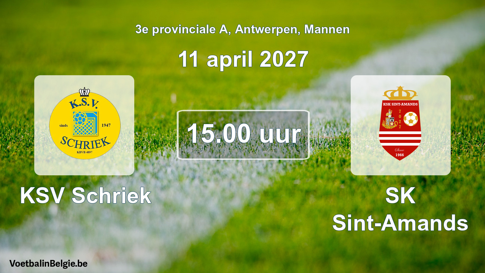 Geplande wedstrijd mannenvoetbal: KSV Schriek - SK Sint-Amands (11 april 2027)
