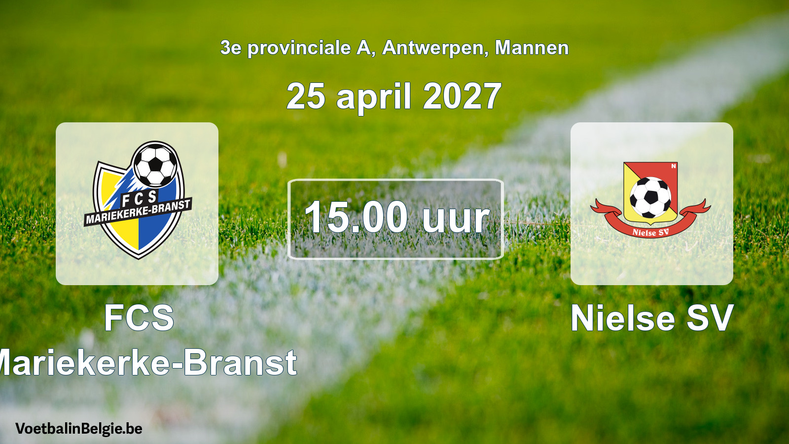 Geplande wedstrijd mannenvoetbal: FCS Mariekerke-Branst - Nielse SV (25 april 2027)