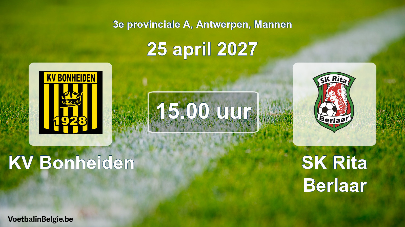 Geplande wedstrijd mannenvoetbal: KV Bonheiden - SK Rita Berlaar (25 april 2027)