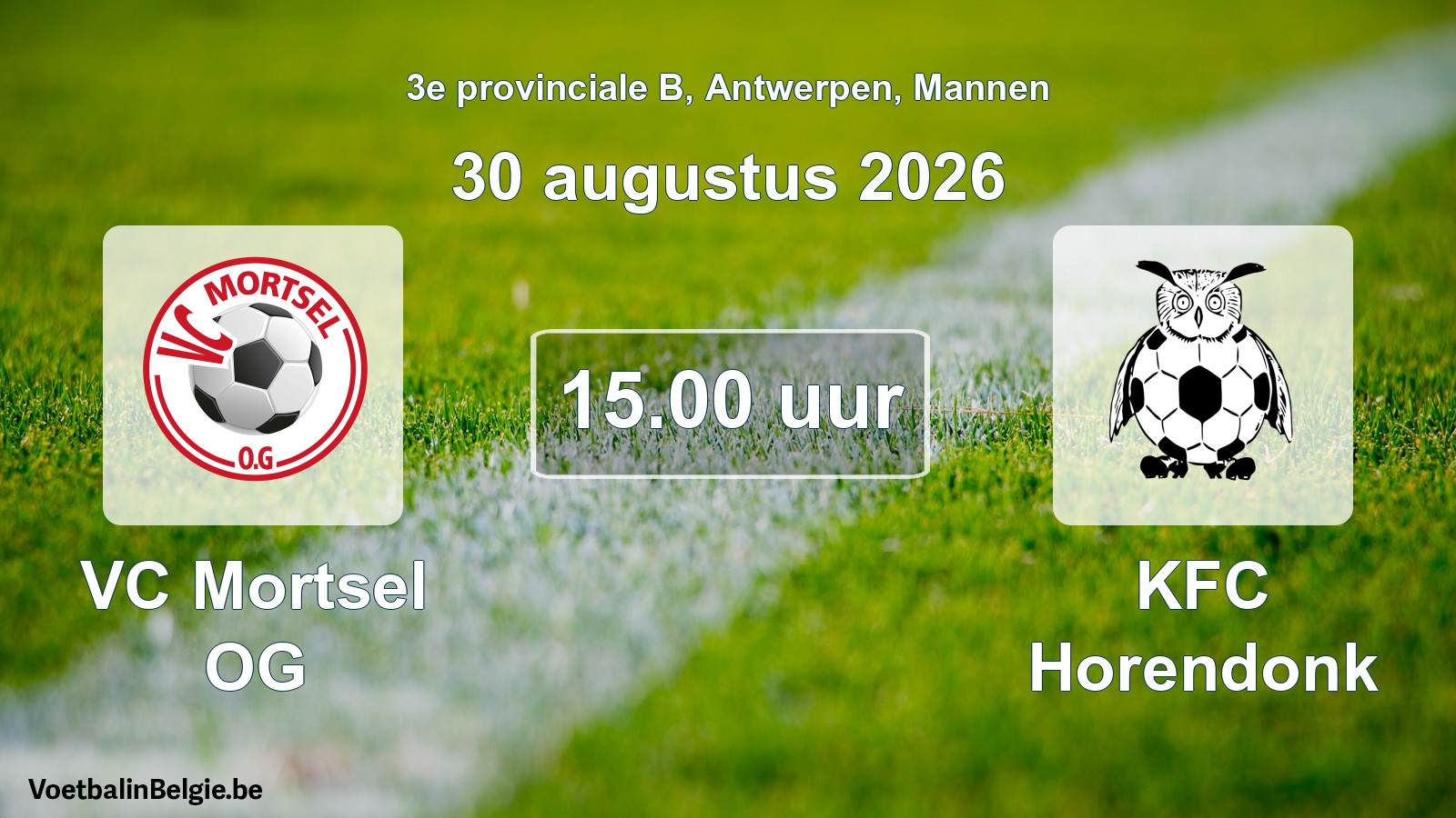 Geplande wedstrijd mannenvoetbal: VC Mortsel OG - KFC Horendonk (30 augustus 2026)