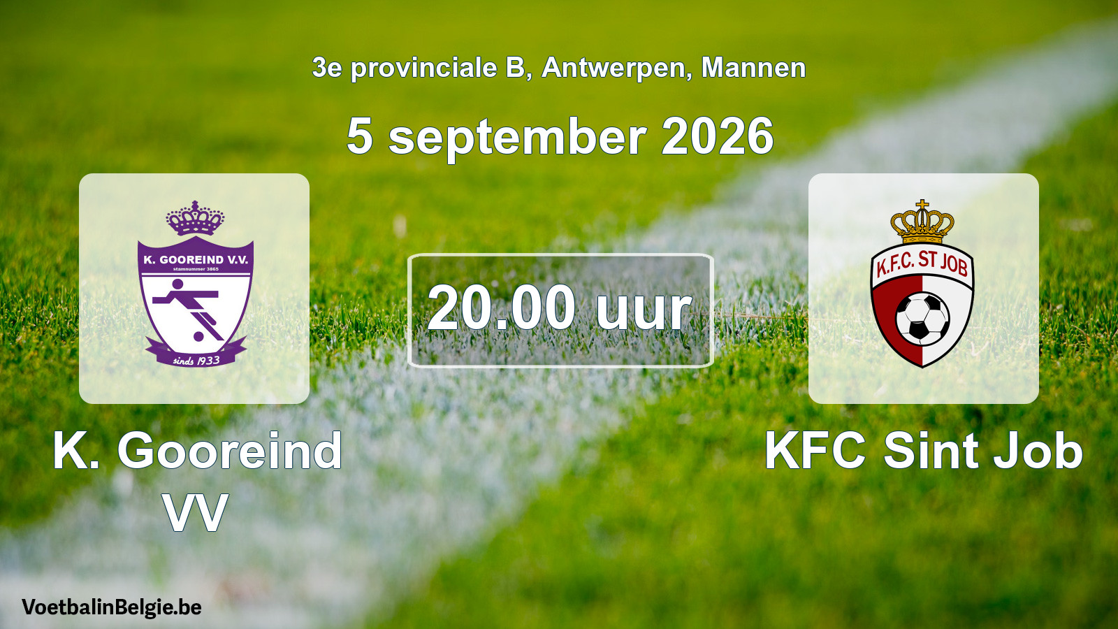 Geplande wedstrijd mannenvoetbal: K. Gooreind VV - KFC Sint Job (5 september 2026)