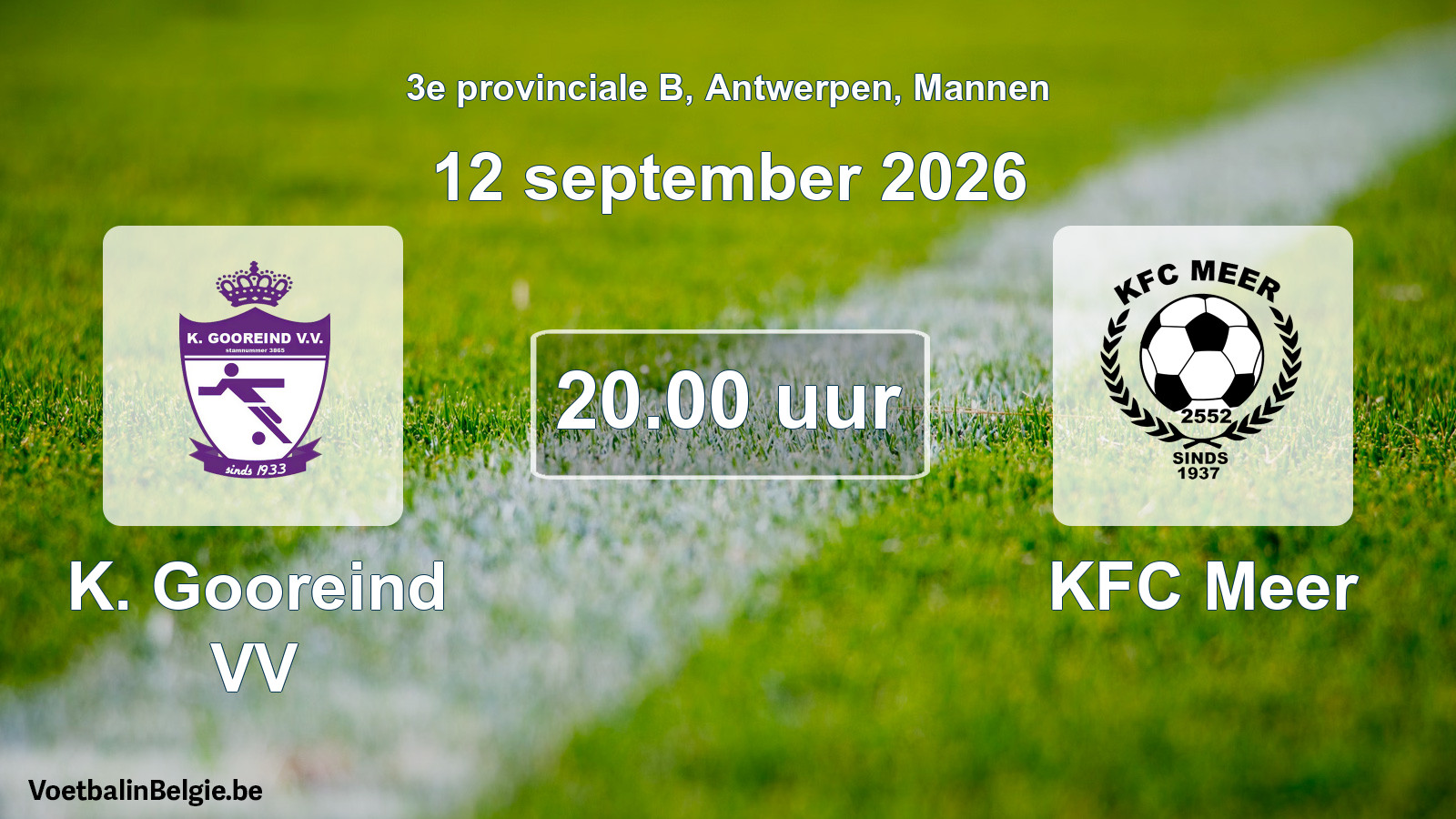 Geplande wedstrijd mannenvoetbal: K. Gooreind VV - KFC Meer (12 september 2026)