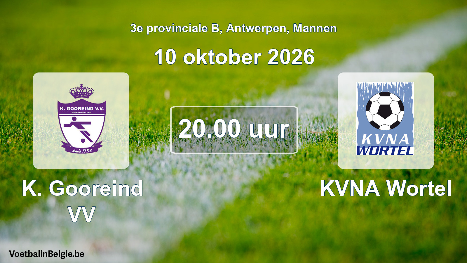 Geplande wedstrijd mannenvoetbal: K. Gooreind VV - KVNA Wortel (10 oktober 2026)