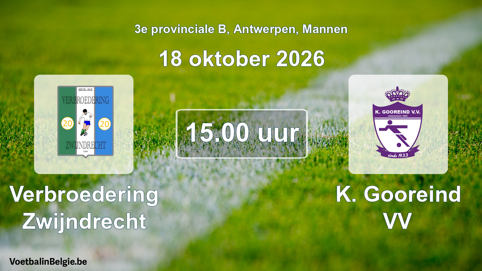 Geplande wedstrijd mannenvoetbal: Verbroedering Zwijndrecht - K. Gooreind VV (18 oktober 2026)