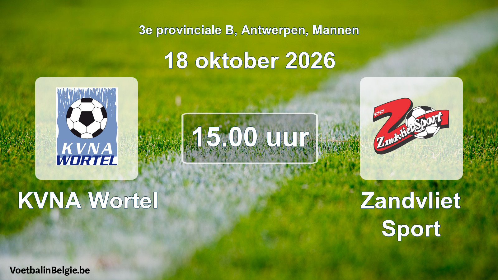Geplande wedstrijd mannenvoetbal: KVNA Wortel - Zandvliet Sport (18 oktober 2026)