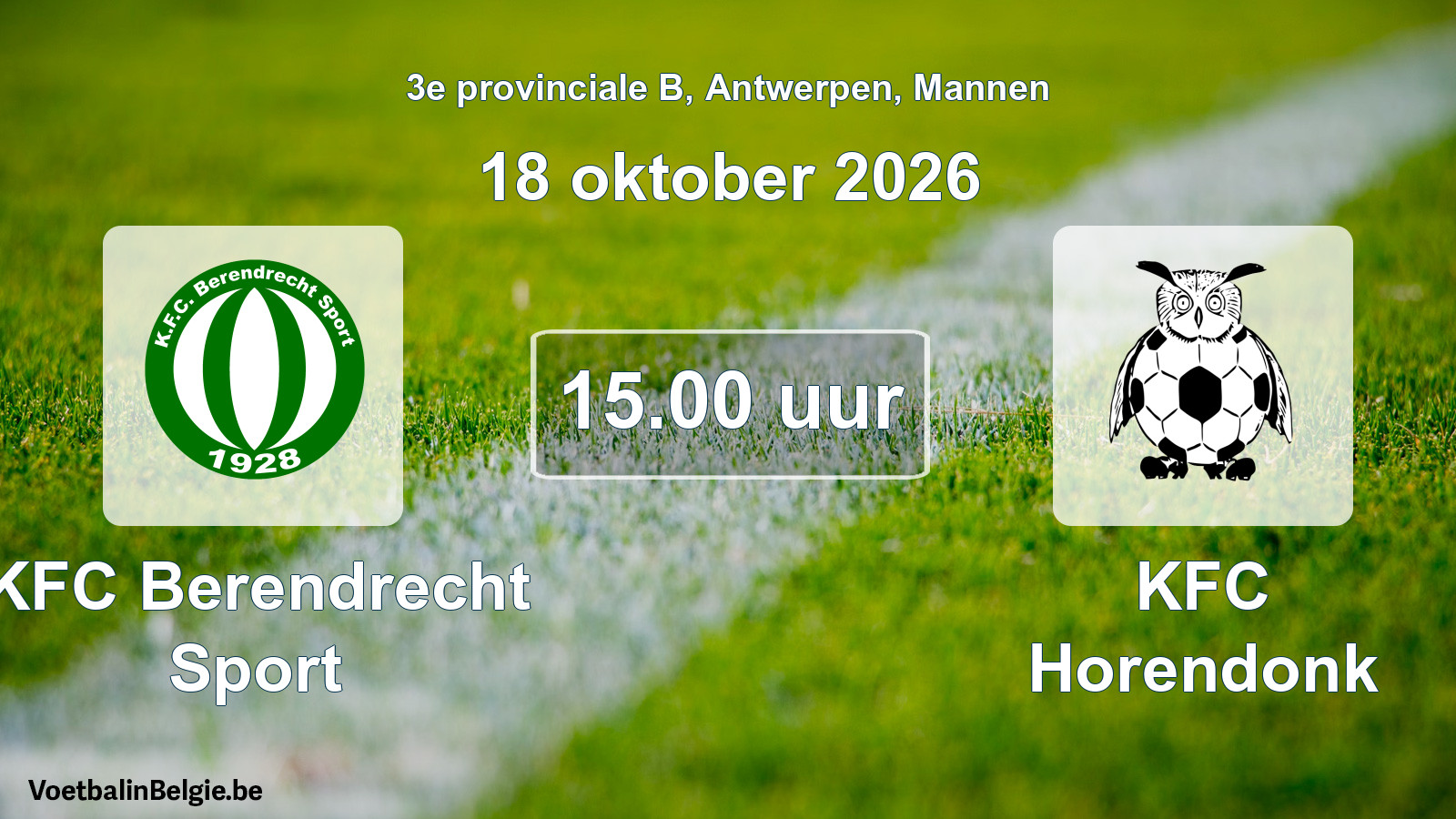 Geplande wedstrijd mannenvoetbal: KFC Berendrecht Sport - KFC Horendonk (18 oktober 2026)