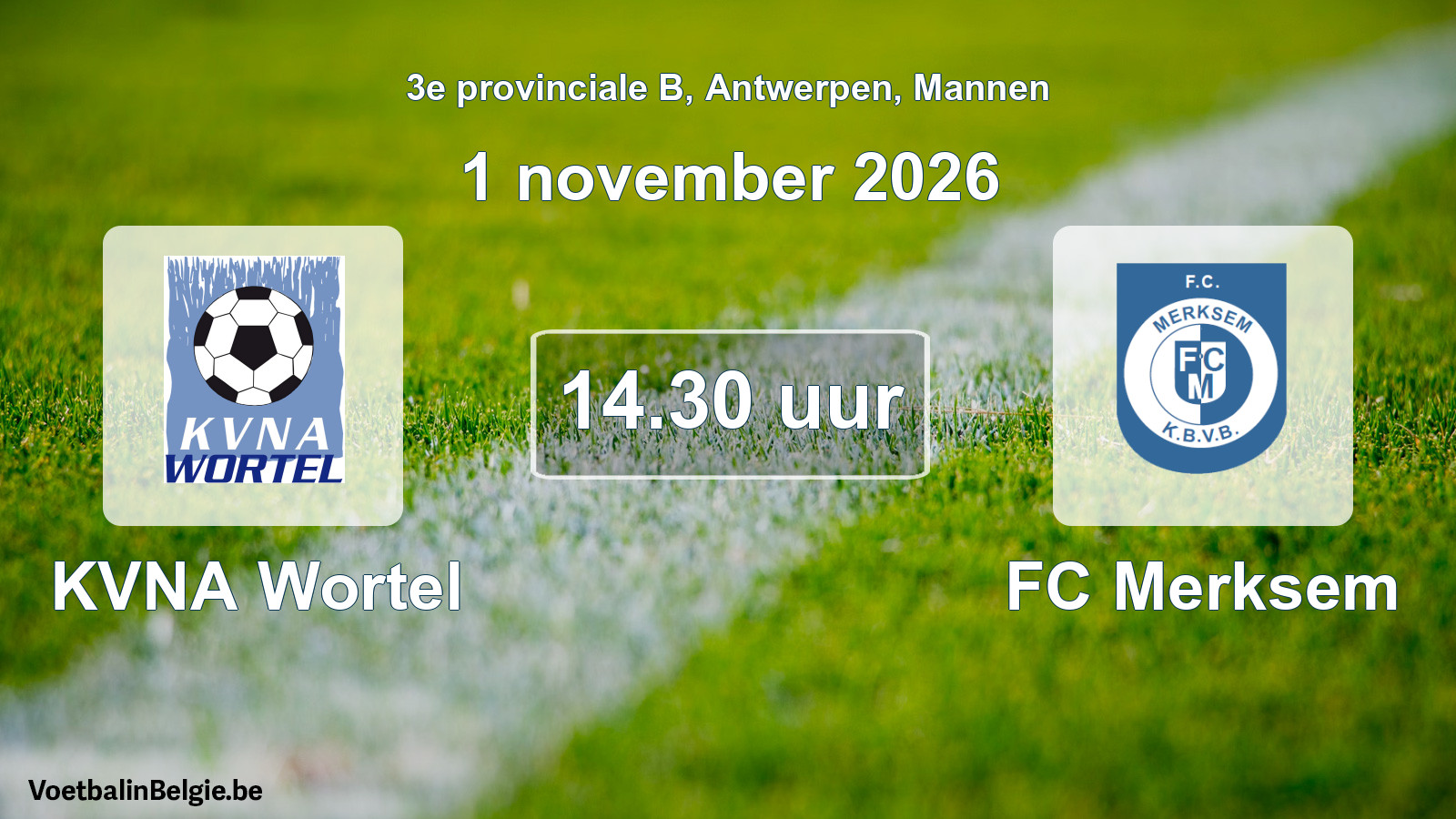 Geplande wedstrijd mannenvoetbal: KVNA Wortel - FC Merksem (1 november 2026)