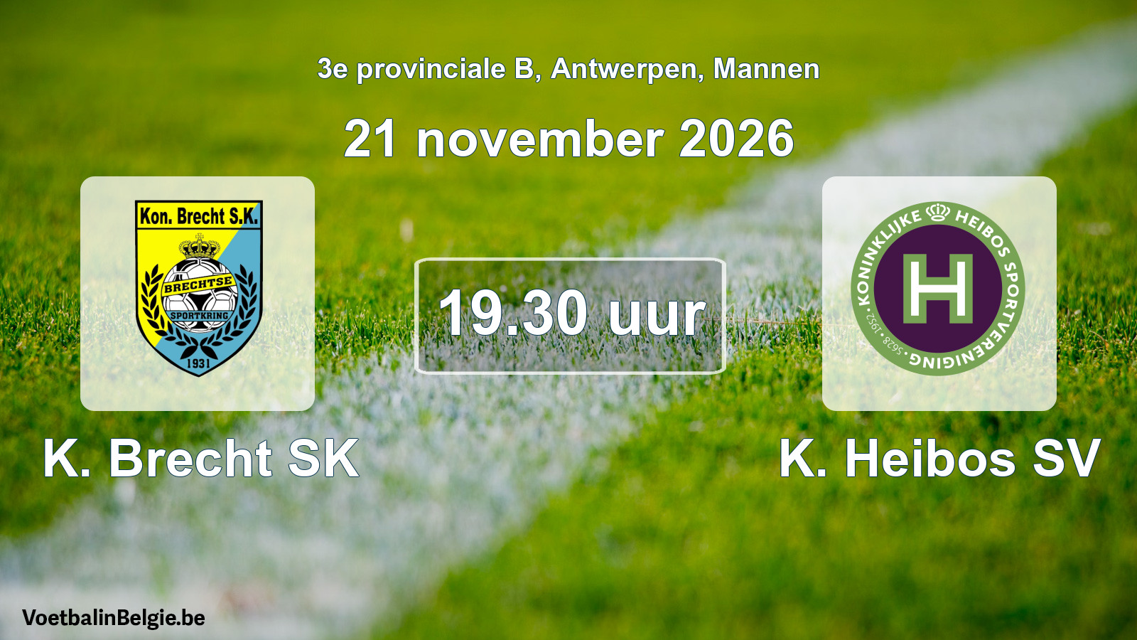 Geplande wedstrijd mannenvoetbal: K. Brecht SK - K. Heibos SV (21 november 2026)