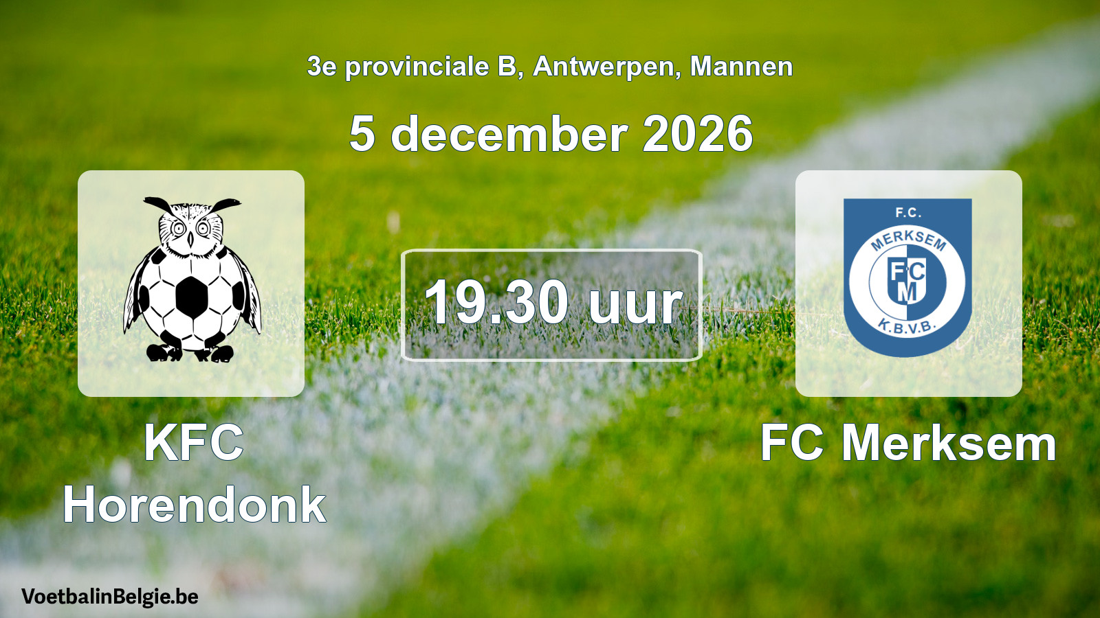 Geplande wedstrijd mannenvoetbal: KFC Horendonk - FC Merksem (5 december 2026)