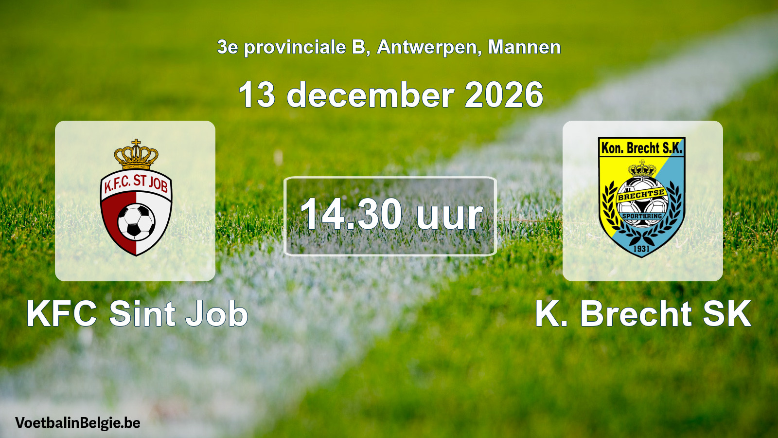 Geplande wedstrijd mannenvoetbal: KFC Sint Job - K. Brecht SK (13 december 2026)