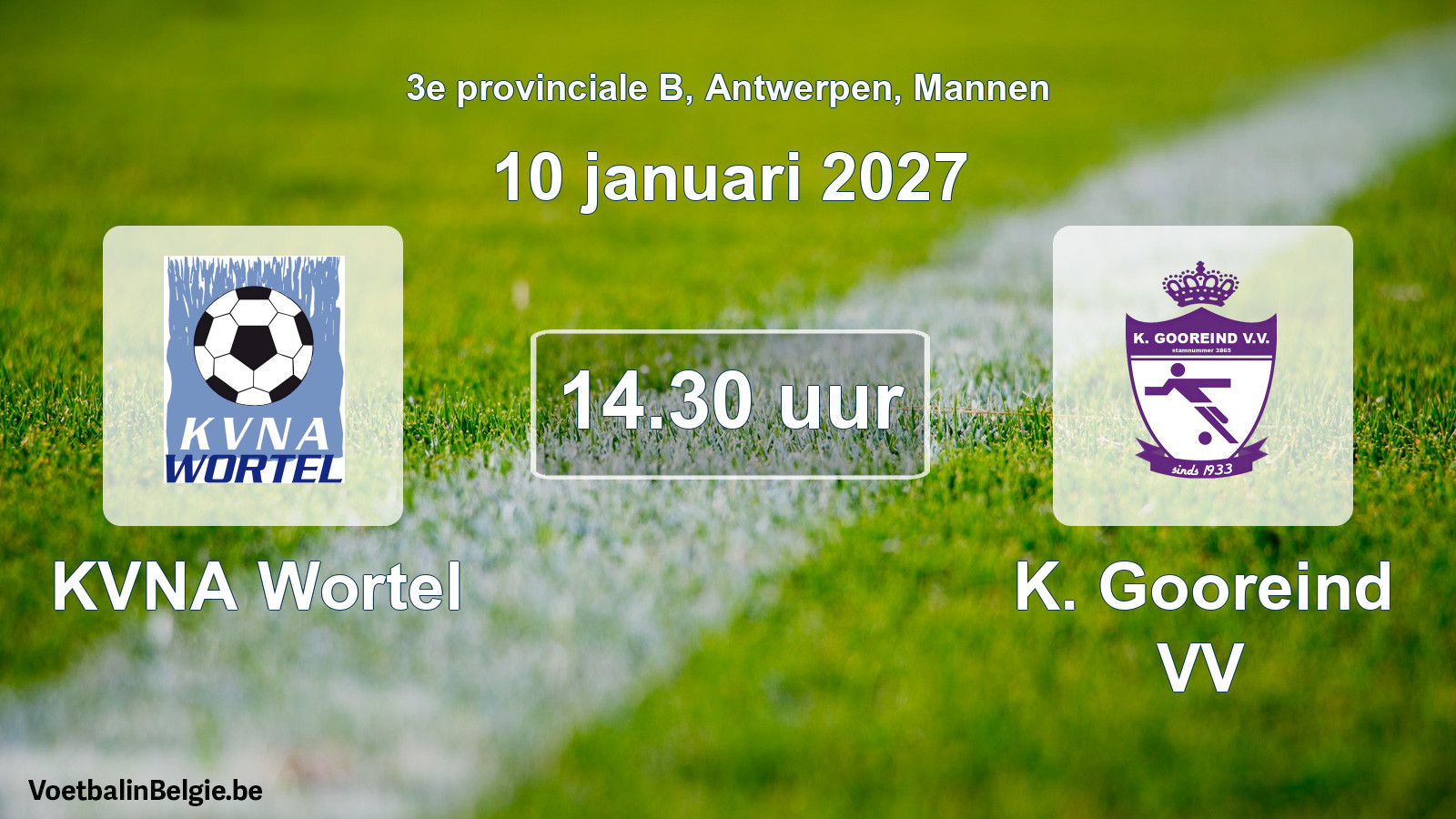 Geplande wedstrijd mannenvoetbal: KVNA Wortel - K. Gooreind VV (10 januari 2027)