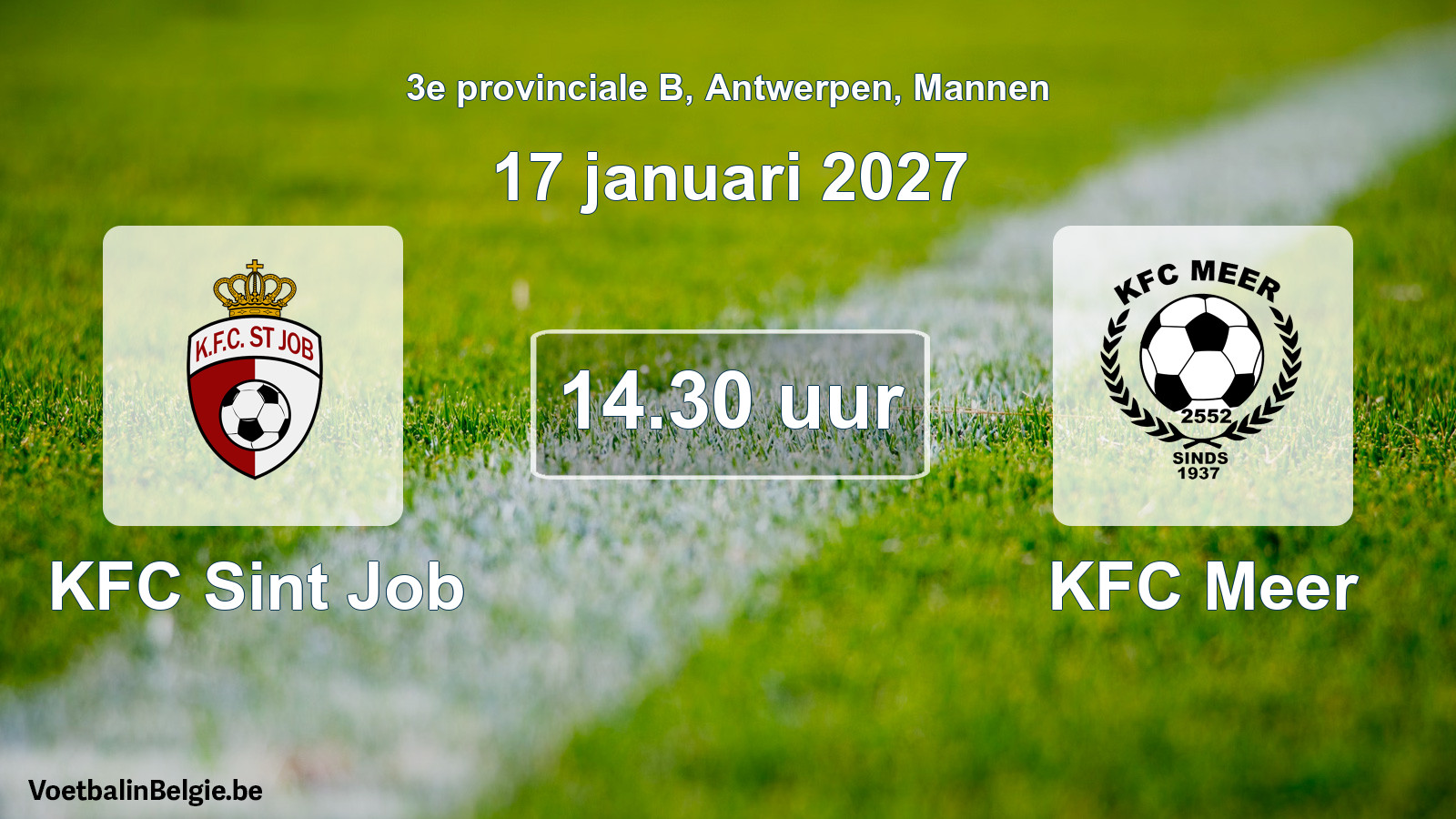 Geplande wedstrijd mannenvoetbal: KFC Sint Job - KFC Meer (17 januari 2027)