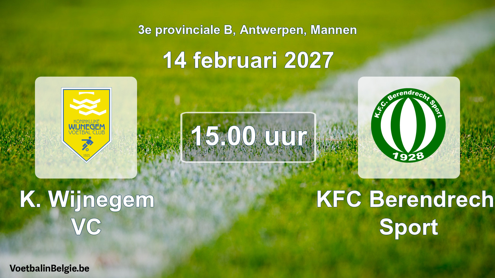 Match prévu football hommes: K. Wijnegem VC - KFC Berendrecht Sport (14 février 2027)